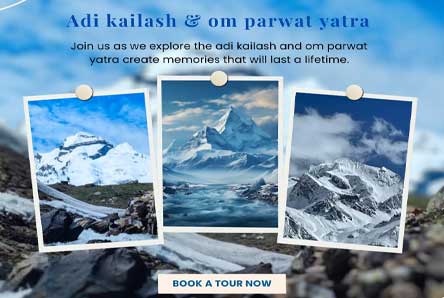 Om Parwat and Aadi Kailash Tour Package